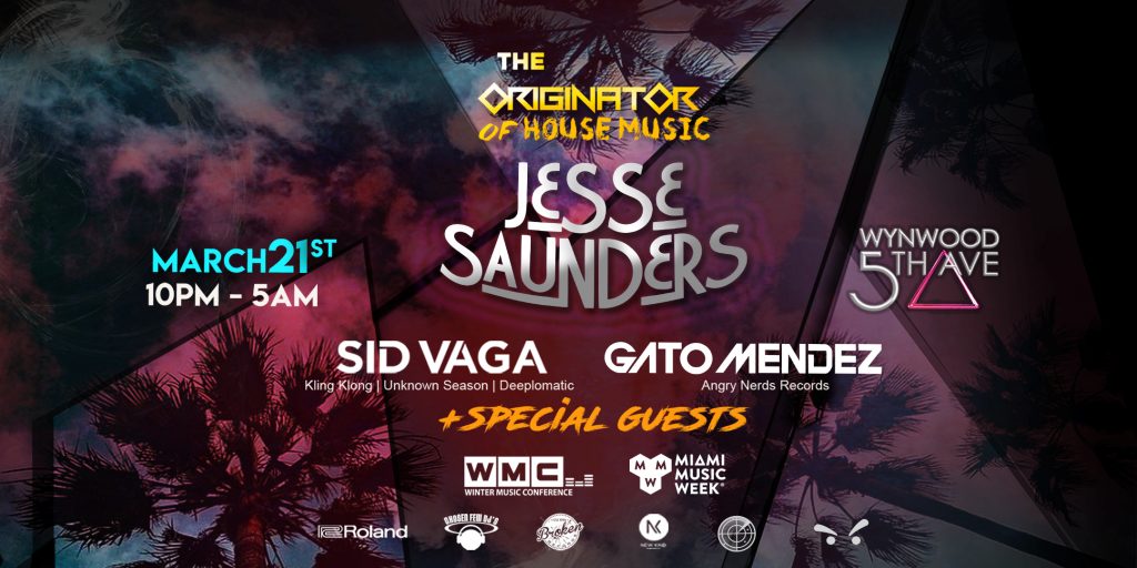 Miami Music Week 2018 - Winter Music Conference 2018 - Jesse Saunders, Gato Mendez, Sid Vaga